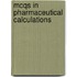 Mcqs In Pharmaceutical Calculations