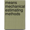Means Mechanical Estimating Methods door Melville Mossman