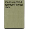 Means Repair & Remodeling Cost Data door Onbekend