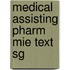 Medical Assisting Pharm Mie Text Sg