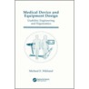 Medical Device and Equipment Design door Michael E. Wiklund