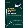 Medical Negligence & Law In India C by Tapas Kumar Koley
