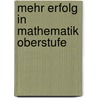 Mehr Erfolg in Mathematik Oberstufe by Wolfdieter Feix