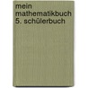 Mein Mathematikbuch 5. Schülerbuch door Onbekend