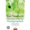 Mein persönliches Verjüngungsbuch by Kurt Tepperwein
