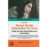 Mental Health Information for Teens door Onbekend