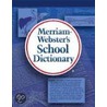 Merriam-Webster's School Dictionary door Merriam-Webster