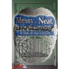 Messy or Neat, It's a "Brain Thing" by Kathy Whitmire