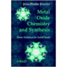 Metal Oxide Chemistry and Synthesis door Matthew Henry