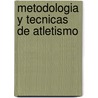 Metodologia y Tecnicas de Atletismo by Joan Rius Sant