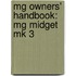 Mg Owners' Handbook: Mg Midget Mk 3
