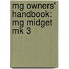 Mg Owners' Handbook: Mg Midget Mk 3 door Brooklands Books Ltd.