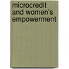 Microcredit And Women's Empowerment door Taskinur Rahman