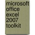 Microsoft Office Excel 2007 Toolkit