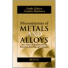 Microstructure Of Metals And Alloys door Zlatanka Martinova