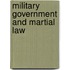 Military Government and Martial Law