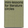 Mini-Lessons for Literature Circles door Nancy Steineke