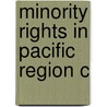 Minority Rights In Pacific Region C by Joshua Castellino