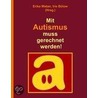 Mit Autismus muss gerechnet werden! by Unknown