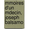 Mmoires D'Un Mdecin, Joseph Balsamo door pere Alexandre Dumas