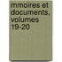 Mmoires Et Documents, Volumes 19-20
