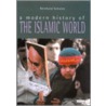 Modern History Of The Islamic World door Onbekend