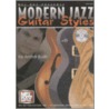 Modern Jazz Guitar Styles [with Cd] by Andre Bush