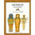 Momias de Egipto = Mummies in Egypt