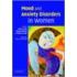 Mood And Anxiety Disorders In Women