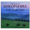 Moods Of Shropshire And The Marches by Van Greaves