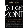 More Stories from the Twilight Zone door Onbekend