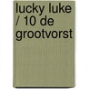 Lucky Luke / 10 De Grootvorst door Desmond Morris