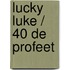 Lucky Luke / 40 De Profeet