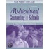 Multicultural Counseling in Schools