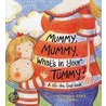 Mummy, Mummy, What's In Your Tummy? door Sarah Simpson-Enock