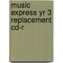 Music Express Yr 3 Replacement Cd-R
