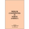 Muslim Communities In North America by Yvonne Yazbeck Haddad