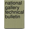 National Gallery Technical Bulletin door Yale University Press