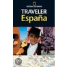 National Geographic Traveler Espana door National Geographic Society
