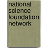 National Science Foundation Network door Miriam T. Timpledon
