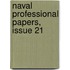 Naval Professional Papers, Issue 21