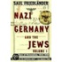 Nazi Germany and the Jews, Volume 1