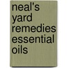 Neal's Yard Remedies Essential Oils door Susan Curtis
