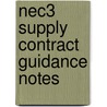 Nec3 Supply Contract Guidance Notes by Thomas Telford