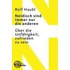 Neidisch sind immer nur die anderen