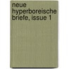 Neue Hyperboreische Briefe, Issue 1 door Misocolas Schmeichlerfeind