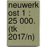 Neuwerk Ost 1 : 25 000. (tk 2017/n) door Onbekend