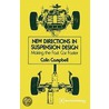 New Directions in Suspension Design door Colin Campbell