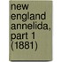 New England Annelida, Part 1 (1881)