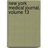 New York Medical Journal, Volume 13 door Onbekend
